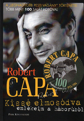Robert Capa - Kiss elmosdva - Emlkeim a hborrl