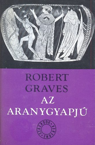 Robert Graves - Az aranygyapj�