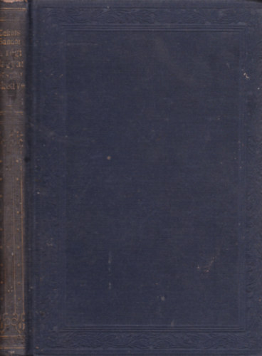 Takts Sndor - A rgi Magyarorszg jkedve. XVIII.-XXXII. A rgi bnti blok - A  chmester. (225-440.oldal)