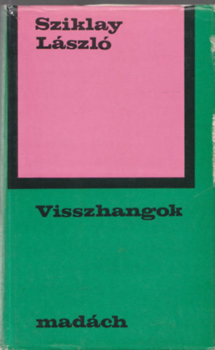 Sziklay Lszl - Visszhangok (Dediklt)
