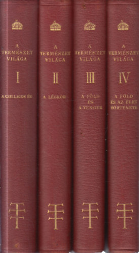 Dr.  Wodetzky J�zsef (Szerk.) - A term�szet vil�ga I-IV.