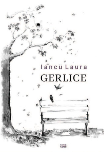 Iancu Laura - Gerlice - Gyorsröptű írások