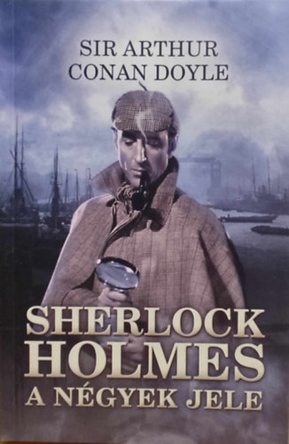 Arthur Conan Doyle - Sherlock Holmes - A ngyek jele