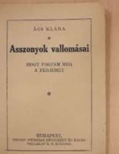 �cs Kl�ra - Asszonyok vallom�sai