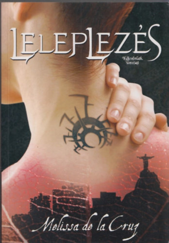Melissa de la Cruz - Leleplezs