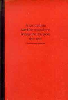 Bihari Mór-Szilágyi Gyula - A szocialista tanítómozgalom Magyarországon 1900-1920