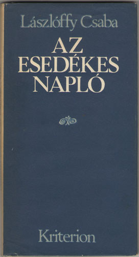 Lszlffy Csaba - Az esedkes napl