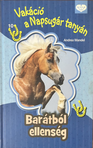 Andrea Wandel - Vakci a Napsugr tanyn - Bartbl ellensg (PonyClub)