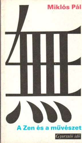 Mikls Pl - A zen s a mvszet