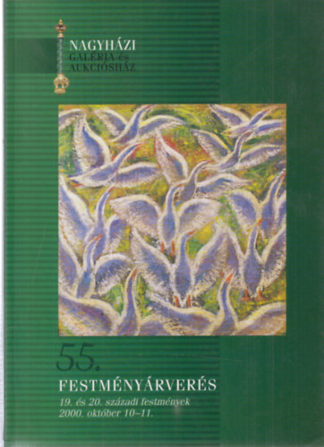 Nagyhzi Galria s Aukcishz: 55. festmnyrvers (2000. oktber 10-11.)
