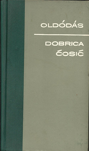 Dobrica Cosic - Old�d�s III. k�tet