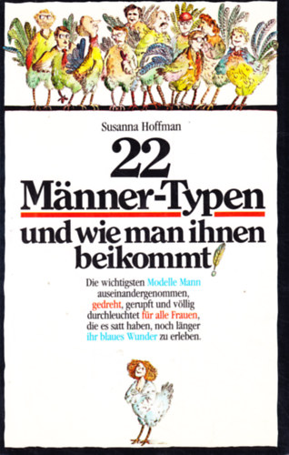 Suasanna M. Hoffman - 22 Männer-Typen und wie man ihnen beikommt