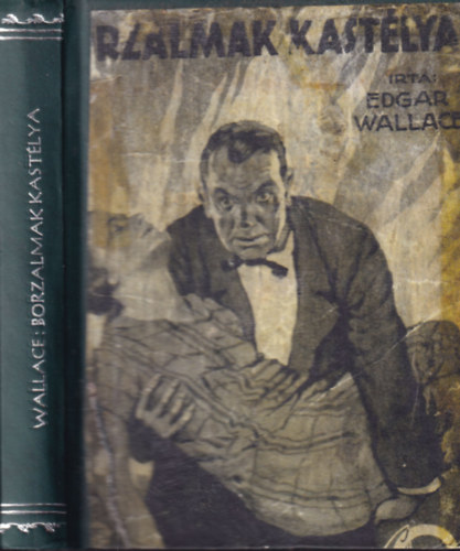Edgar Wallace - Borzalmak kastlya