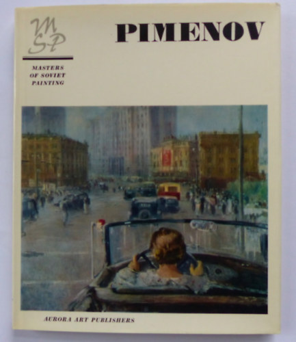 Yury Pimenov - Yury Pimenov - Masters of Soviet Painting