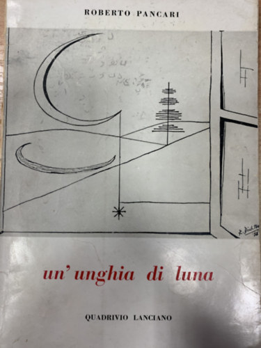 Roberto Pancari - Un' unghia di luna (1954)
