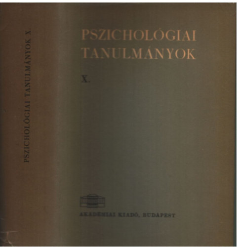 Dr. Gegesi Kiss Pl - Pszicholgiai tanulmnyok X.