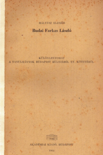 M�lyusz Elem�r - Budai Farkas L�szl�