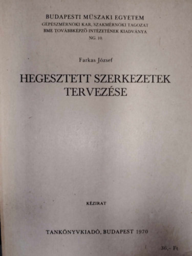 Farkas Jzsef - Hegesztett szerkezetek tervezse