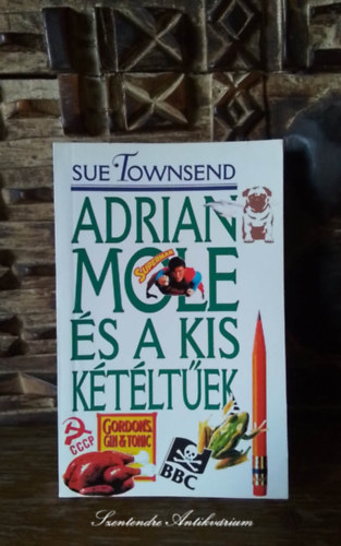 B�k�s P�l  Sue Townsend (ford.) - Adrian Mole �s a kis k�t�lt�ek + Adrian Mole �jabb k�nszenved�sei ( 2 k�tet )