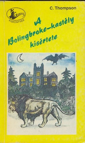Thomson C. - A Bolingbroke-kastly ksrtete