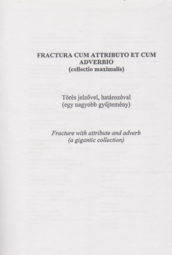 Dr. Pestessy Jzsef - Fractura cum attributo et cum adverbio (Collectio maximalis)