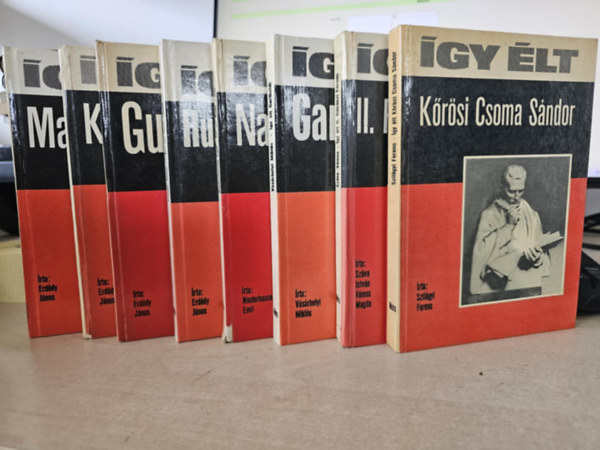 Dr. Niederhauser Emil, V�s�rhelyi Mikl�s, Sz�va Istv�n-V�mos Magda, Szil�gyi Ferenc Erd�dy J�nos - 8db az �gy �lt sorozatb�l, K�NYVMENT� AJ�NLAT!: Magell�n+ Kolumbusz+ Gutenberg+ Husz J�nos+ Nagy P�ter+ Garibaldi+ II. R�k�czi Ferenc+ K�r�si Csoma S�ndor