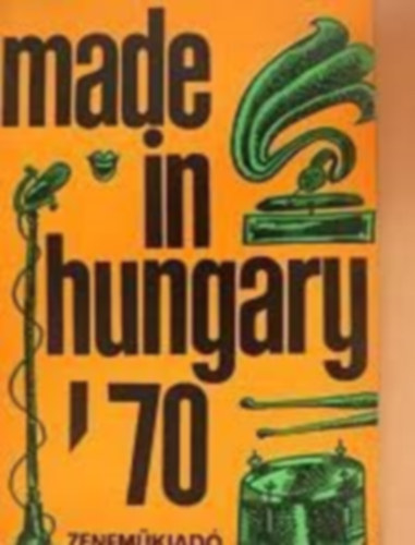 Made in Hungary '70