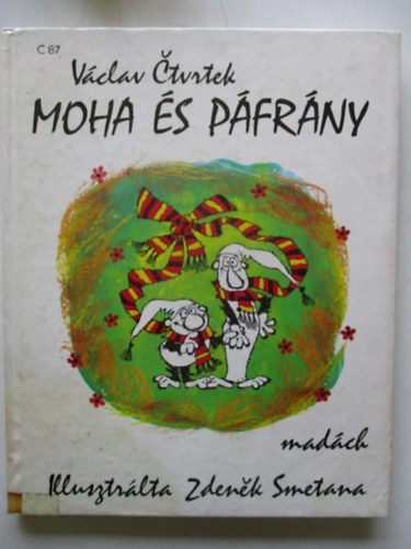 Radek Pilar; Vaclav Ctvrtek - Moha s Pfrny
