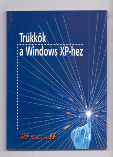 Irimis Zsuzsanna  (ford.) - Trkkk a Windows XP-hez