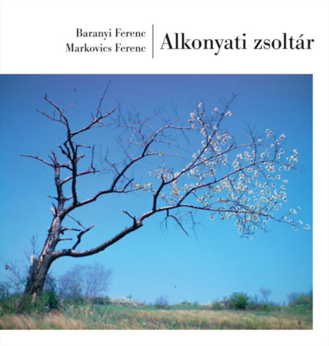 Markovics Ferenc Baranyi Ferenc - Alkonyati zsoltr