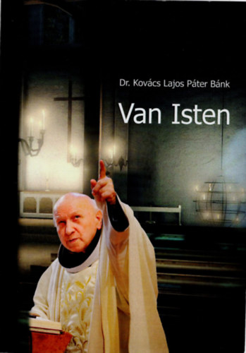 Dr. Kovcs Lajos Pter Bnk - Van Isten