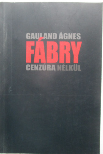 Gauland �gnes - F�bry - Cenz�ra n�lk�l