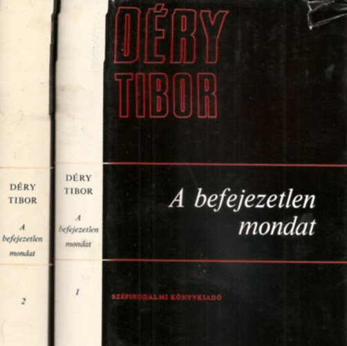 Dry Tibor - A befejezetlen mondat I-II.