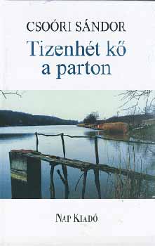 Csori Sndor - Tizenht k a parton