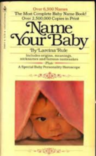Lareina Rule - Name your baby (Nevezd el a babdat) ANGOL NYELVEN