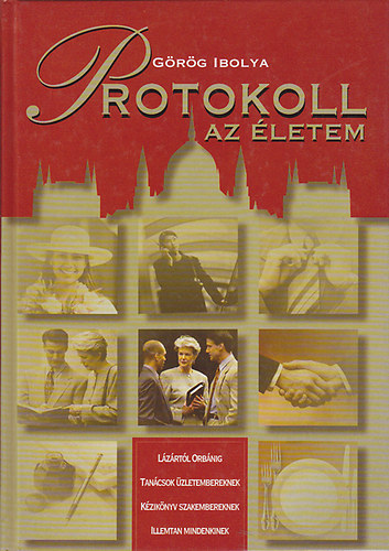 Grg Ibolya - Protokoll az letem