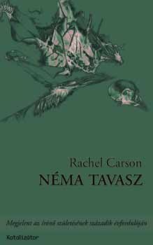 Rachel Carson - Nma tavasz