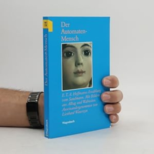 Lienhard Wawrzyn - Der Automaten-Mensch