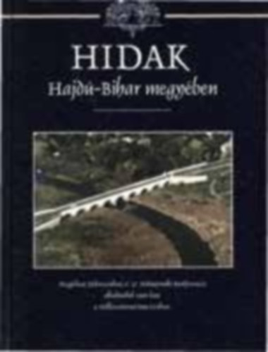 Tth Ern - Hidak Hajd-Bihar megyben