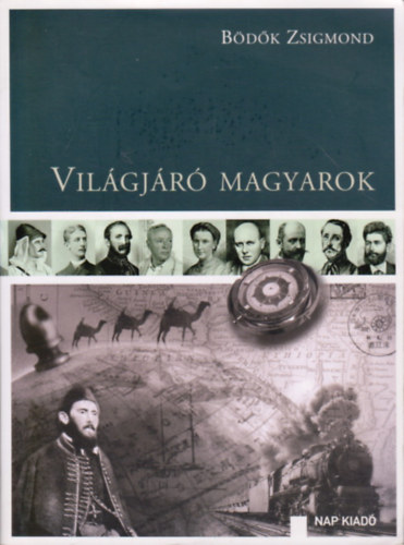 Bdk Zsigmond - Vilgjr magyarok