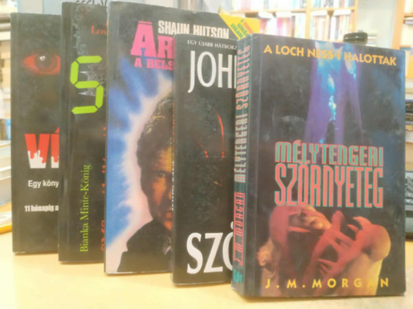 John Saul, Shaun Hutson, Bianka Minte-K�nig, Rebecca Re� J. M. Morgan - 5 db horror reg�ny: �rnyak a bels� pokolb�l + M�lytengeri sz�rnyeteg + SMS a t�lvil�gr�l + Sz�rny + V�rl�z