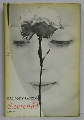 Kálnoky László - Szerenád - versek a szerelemről