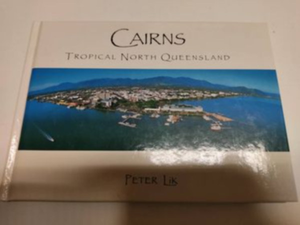 Peter Lik - Cairns - Tropical North Queensland