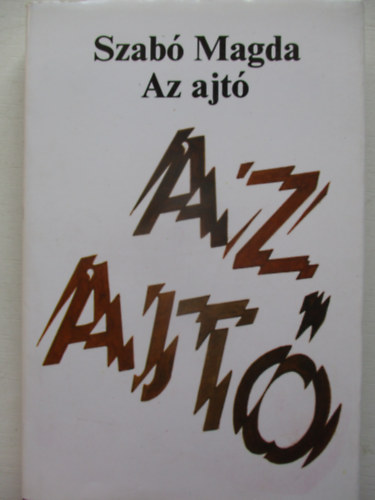 Szab� Magda - Az ajt�