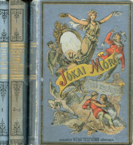 Jókai Mór - Kis királyok (I-II és IV.)