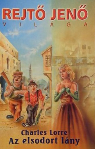 Charles Lorre - Az elsodort lny