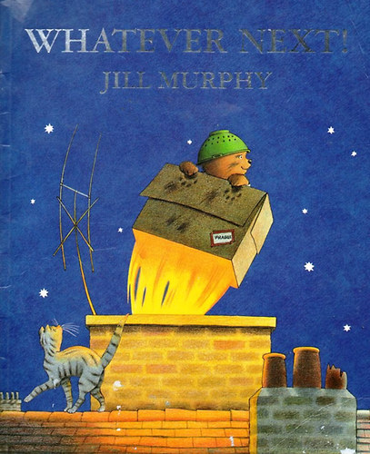 Jill Murphy - Whatever Next!