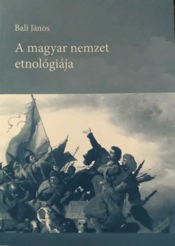 Bali Jnos - A magyar nemzet etnolgija