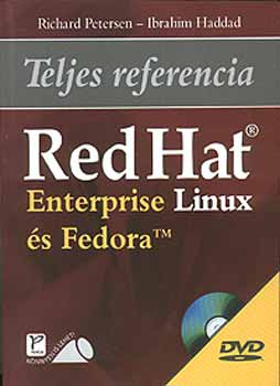 R. Petersen; I. Haddad - Red Hat Enterprise Linux s Fedora - Teljes referencia +DVD