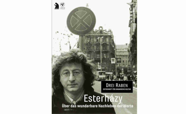 T�bb szerz� - Esterh�zy - �ber das wunderbare Nachleben der Worte (Esterh�zy - A szavak csod�latos t�lvil�g�r�l)